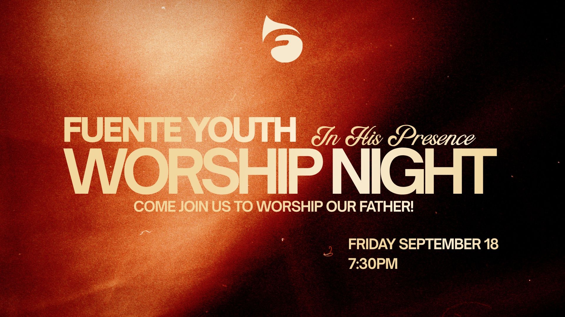 Fuente Youth Worship Night: In His Presence. Viernes 18 de septiembre, 7:30 p. m.